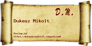 Dukesz Mikolt névjegykártya